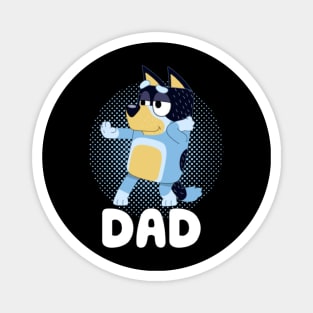 Bluey dad Magnet